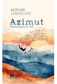 Copertă produs Azimut. Meridianul 25