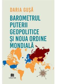 Copertă produs Barometrul Puterii Geopolitice și Noua Ordine Mondială