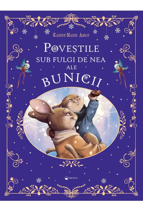 Copertă produs Poveștile sub fulgi de nea ale bunicii