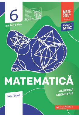 Copertă produs Matematică. Algebră, geometrie. Caiet de lucru. Clasa a VI-a. Inițiere. Partea a II-a