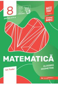 Copertă produs Matematică. Algebră, geometrie. Caiet de lucru. Clasa a VIII-a. Inițiere. Partea a II-a