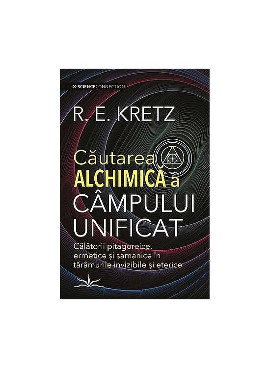 Copertă produs Căutarea alchimică a c&acirc;mpului unificat - gallery big 1