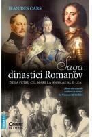 Saga dinastiei Romanov. De la Petru cel Mare la Nicolae al II-lea