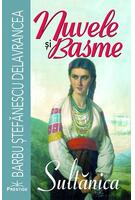 Nuvele și basme. Sultănica
