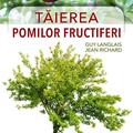 Copertă produs Tăierea pomilor fructiferi - gallery small 