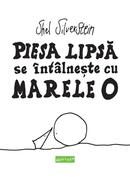 Piesa lipsă se &icirc;nt&acirc;lnește cu marele O