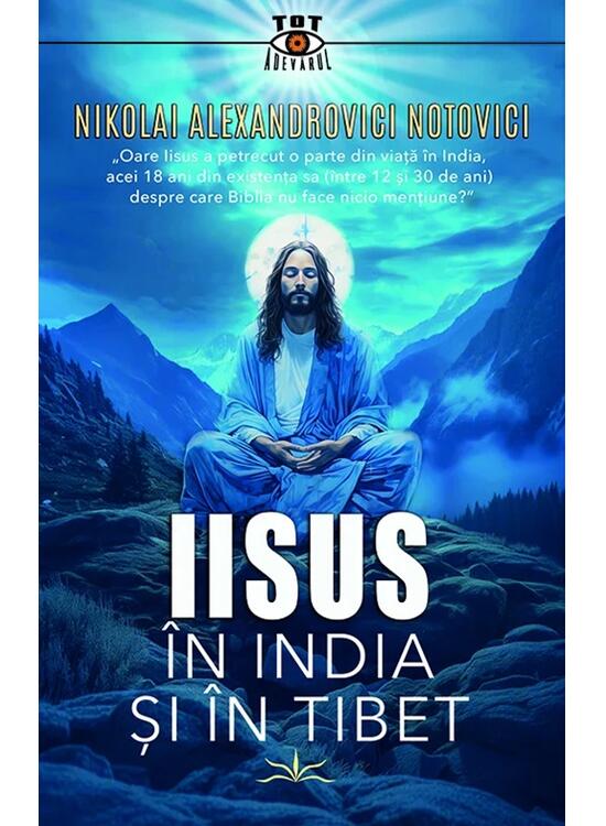 Copertă produs Iisus &icirc;n India și &icirc;n Tibet - gallery big 1