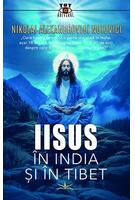 Iisus &icirc;n India și &icirc;n Tibet