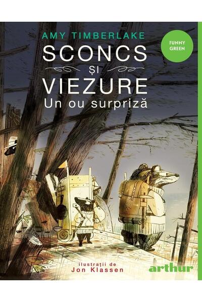 Sconcs și viezure. Un ou surpriză (Vol. 2)