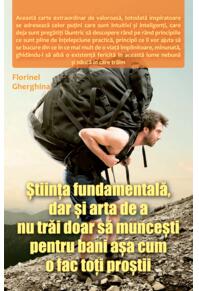 Copertă produs Știința fundamentală, dar și arta de a nu trăi doar să muncești pentru bani așa cum o fac toți proștii