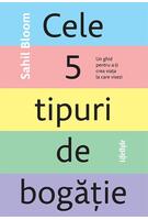 Cele 5 tipuri de bogăție