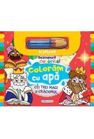 Descoperă culorile! Colorăm cu apă: Cei trei magi și Crăciunul