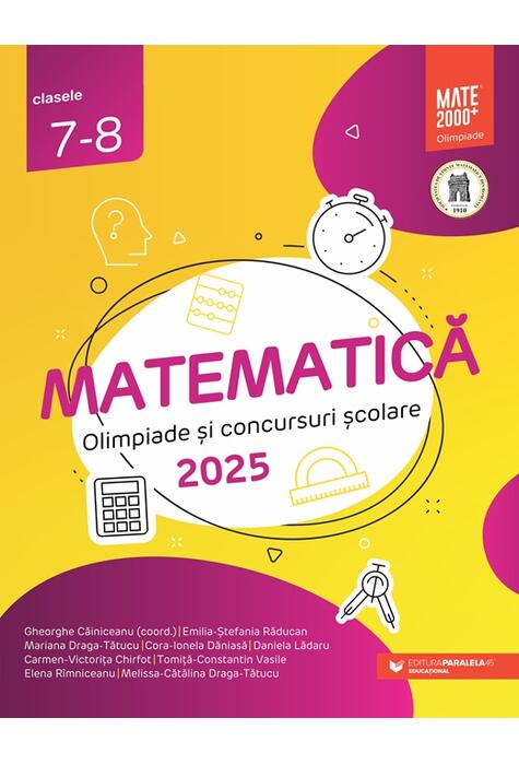 Copertă produs Matematică. Olimpiade şi concursuri şcolare. Clasele VII-VIII