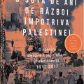 Copertă produs O sută de ani de război &icirc;mpotriva Palestinei - gallery small 