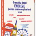 Copertă produs Gramatica limbii engleze pentru examene și carieră (A1-C2) - gallery small 
