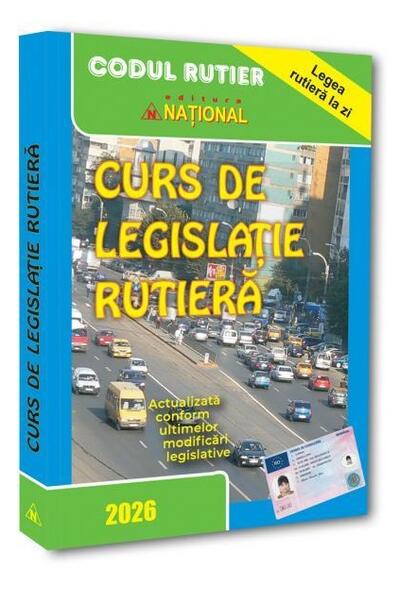 Curs de legislaţie rutieră 2026