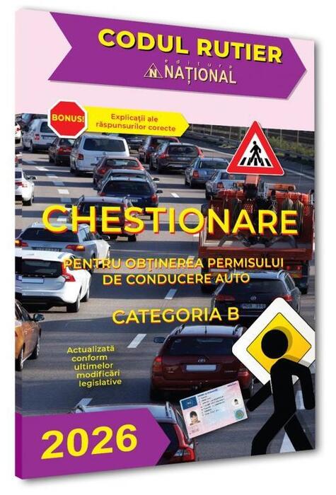 Copertă produs Chestionare pentru obținerea permisului de conducere auto. Categoria B 2026
