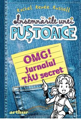 Copertă produs OMG! Jurnalul TĂU secret. &Icirc;nsemnările unei puștoaice
