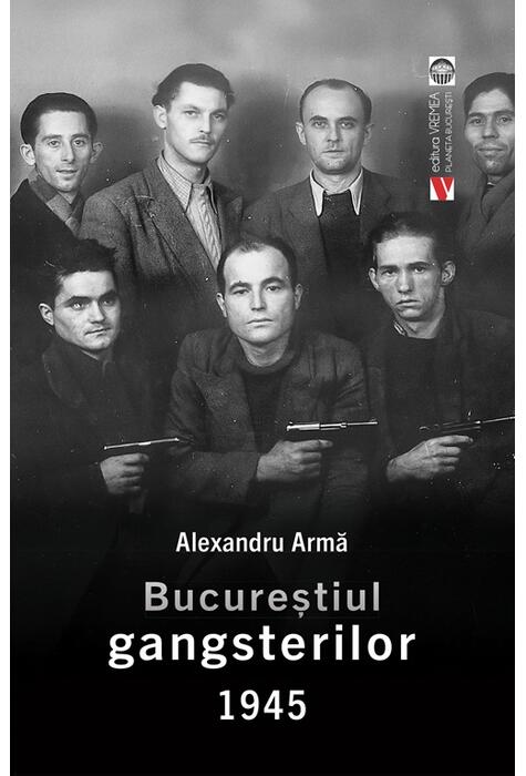 Copertă produs Bucureștiul gangsterilor 1945