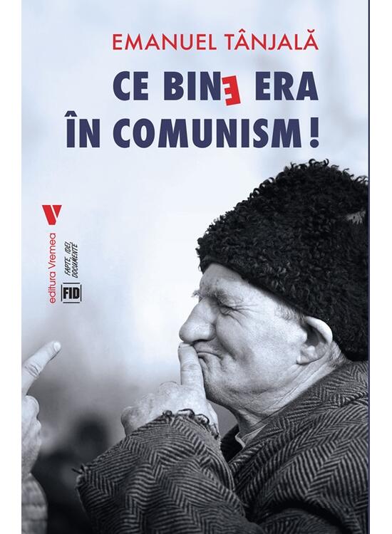 Copertă produs Ce bine era &icirc;n comunism! - gallery big 1