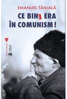 Ce bine era &icirc;n comunism!