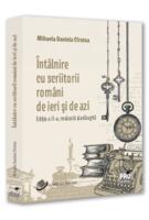 &Icirc;nt&acirc;lnire cu scriitorii rom&acirc;ni de ieri și de azi