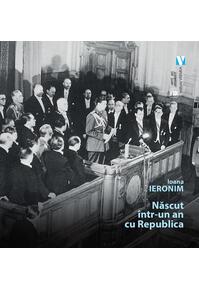 Copertă produs Născut &icirc;ntr-un an cu Republica