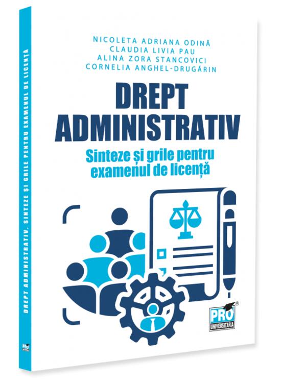 Copertă produs Drept administrativ. Sinteze și grile pentru examenul de licență - gallery big 1