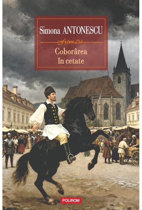 Copertă produs Cobor&acirc;rea &icirc;n cetate