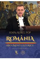 Rom&acirc;nia. Argumente istorice