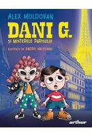 Dani G. și misterele Parisului (Vol. 2)
