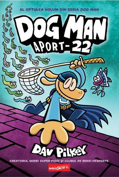 Dog Man. Aport-22 (Vol. 8)