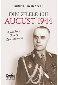 Copertă produs Din zilele lui August 1944