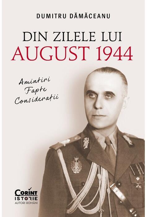 Copertă produs Din zilele lui August 1944