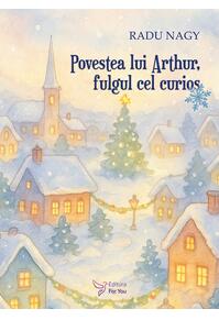 Copertă produs Povestea lui Arthur, fulgul cel curios