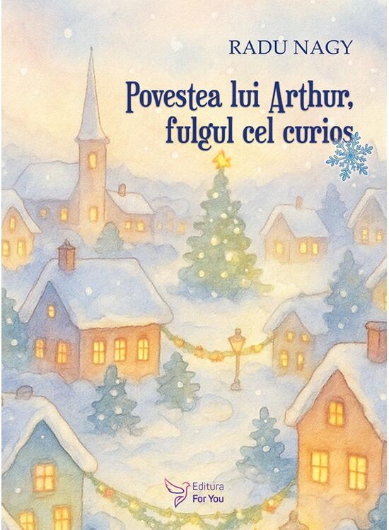 Copertă produs Povestea lui Arthur, fulgul cel curios - gallery big 1
