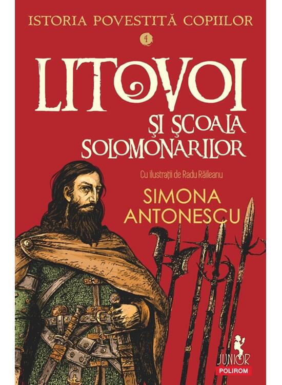 Copertă produs Istoria povestită copiilor. Litovoi şi Școala Solomonarilor (Vol. 4) - gallery big 1