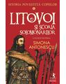 Copertă produs Istoria povestită copiilor. Litovoi şi Școala Solomonarilor (Vol. 4) - thumb 1