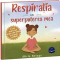 Copertă produs Respirația este superputerea mea - gallery small 