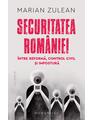 Copertă produs Securitatea Rom&acirc;niei, &icirc;ntre reformă, control civil și impostură - thumb 1