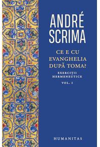 Copertă produs Ce e cu Evanghelia după Toma? (Vol. 1)