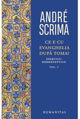 Copertă produs Ce e cu Evanghelia după Toma? (Vol. 1)