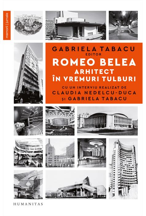 Copertă produs Romeo Belea. Arhitect &icirc;n vremuri tulburi