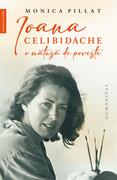 Ioana Celibidache, o mătuşă de poveste