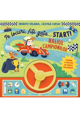 Copertă produs Pe locuri, fiți gata&hellip; Start! Raliul campionilor