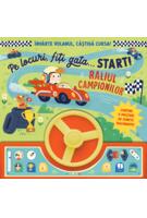 Pe locuri, fiți gata&hellip; Start! Raliul campionilor