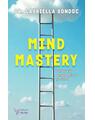 Copertă produs Mind Mastery: Ghidul tău despre minte și suflet - thumb 1