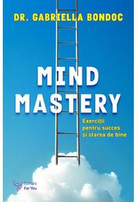 Copertă produs Mind Mastery: Exerciții pentru succes și starea de bine