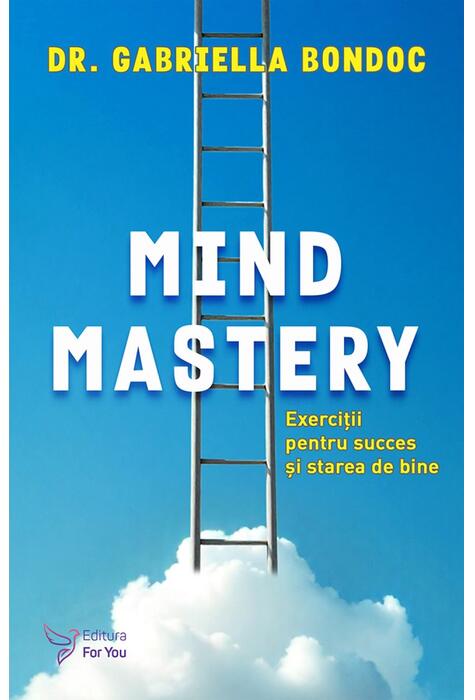 Copertă produs Mind Mastery: Exerciții pentru succes și starea de bine