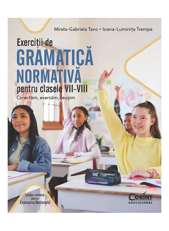 Copertă produs Exerciții de gramatică normativă pentru clasele VII-VIII - gallery big 1
